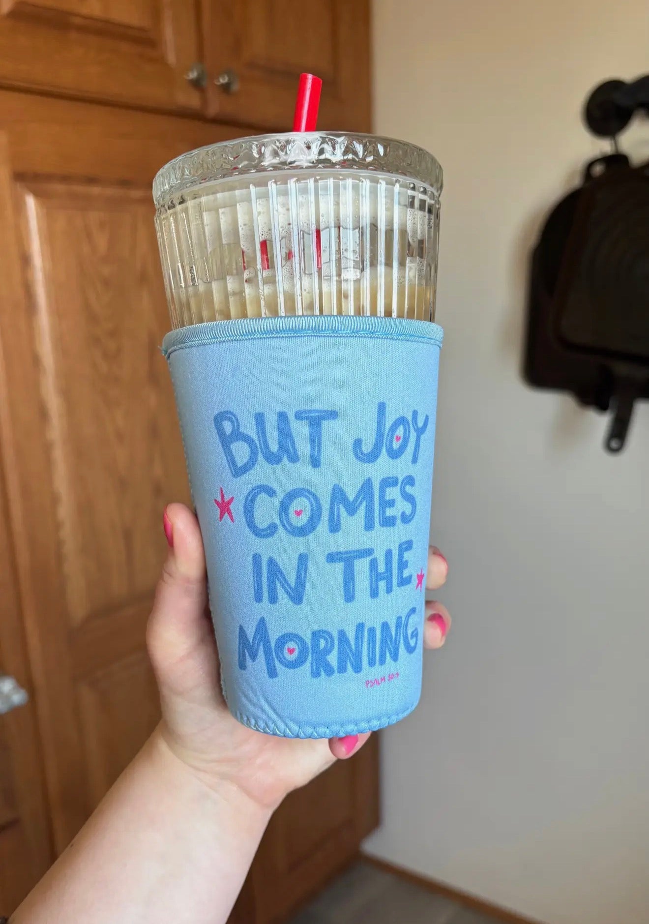 But Joy Comes In The Morning Drink Sleeve **LARGE